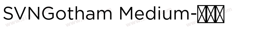 SVNGotham Medium字体转换